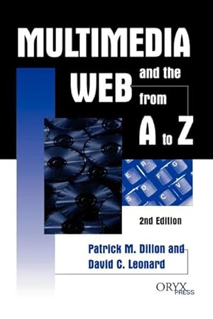 Seller image for Multimedia and the Web from A to Z : 2nd Edition for sale by AHA-BUCH GmbH