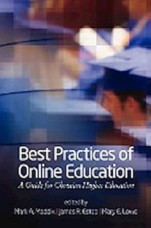 Seller image for Best Practices for Online Education : A Guide for Christian Higher Education for sale by AHA-BUCH GmbH