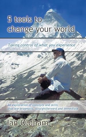 Image du vendeur pour 5 Tools to Change Your World : Taking Control of What You Experience mis en vente par AHA-BUCH GmbH