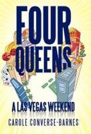 Seller image for Four Queens : A Las Vegas Weekend for sale by AHA-BUCH GmbH