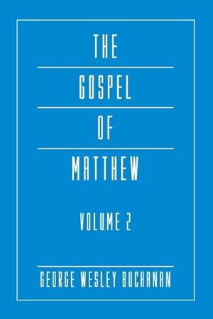 Immagine del venditore per The Gospel of Matthew, Volume 2 venduto da AHA-BUCH GmbH