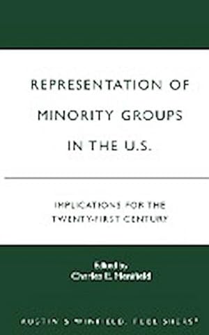 Seller image for Representation of Minority Groups in the U.S. : Implications for the Twenty-First Century for sale by AHA-BUCH GmbH