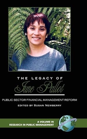 Immagine del venditore per The Legacy of June Pallot : Public Sector Financial Management Reform (Hc) venduto da AHA-BUCH GmbH