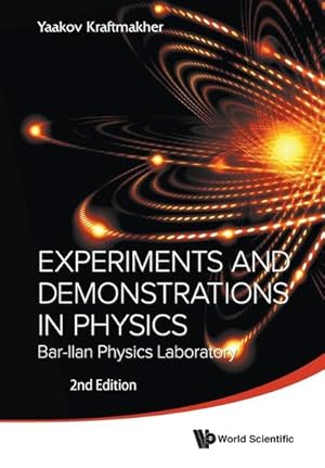 Imagen del vendedor de Experiments and Demonstrations in Physics : Bar-Ilan Physics Laboratory - 2nd Edition a la venta por AHA-BUCH GmbH