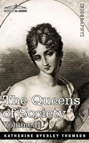 Imagen del vendedor de The Queens of Society - In Two Volumes, Vol. II a la venta por AHA-BUCH GmbH