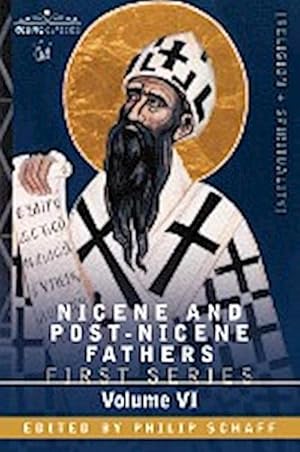 Imagen del vendedor de Nicene and Post-Nicene Fathers : First Series, Volume VI St.Augustine: Sermon on the Mount, Harmony of the Gospels, Homilies on the Gospels a la venta por AHA-BUCH GmbH