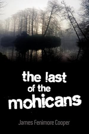 Seller image for The Last of the Mohicans for sale by AHA-BUCH GmbH