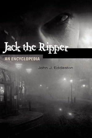 Seller image for Jack the Ripper : An Encyclopedia for sale by AHA-BUCH GmbH