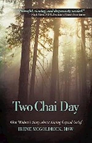 Bild des Verkufers fr Two Chai Day : One Widow's Story about Living Beyond Grief zum Verkauf von AHA-BUCH GmbH