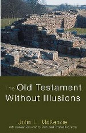 Immagine del venditore per The Old Testament Without Illusions venduto da AHA-BUCH GmbH