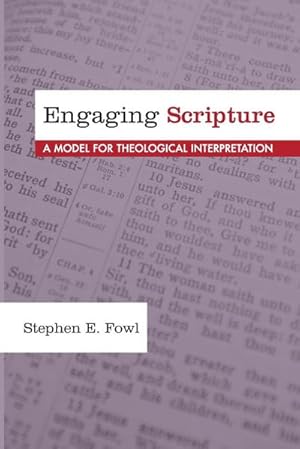 Seller image for Engaging Scripture : A Model for Theological Interpretation for sale by AHA-BUCH GmbH