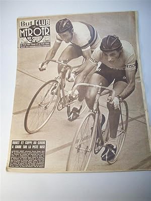 Seller image for But et Club / Le Miroir des Sports: Nr. 521. 4 Juillet 1955 - Bobet et Coppi au coude a coude sur la piste rose - (Tour de France 1955). for sale by Adalbert Gregor Schmidt