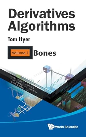 Seller image for Derivatives Algorithms : Volume 1: Bones for sale by AHA-BUCH GmbH