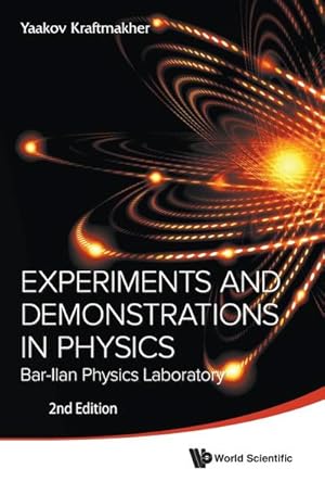 Imagen del vendedor de Experiments and Demonstrations in Physics : Bar-Ilan Physics Laboratory - 2nd Edition a la venta por AHA-BUCH GmbH