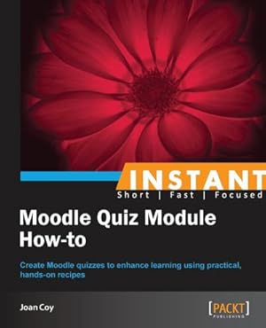 Immagine del venditore per Moodle Quiz Module How-To venduto da AHA-BUCH GmbH