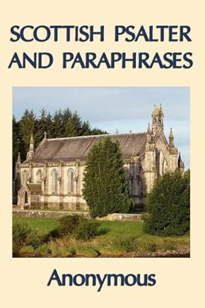 Image du vendeur pour Scottish Psalter and Paraphrases mis en vente par AHA-BUCH GmbH