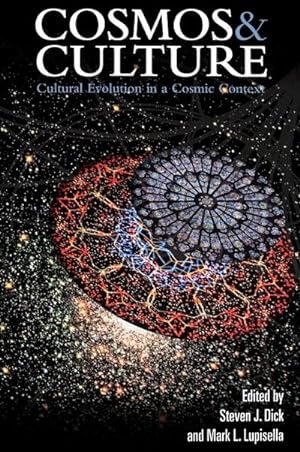 Immagine del venditore per Cosmos and Culture : Cultural Evolution in a Cosmic Context venduto da AHA-BUCH GmbH