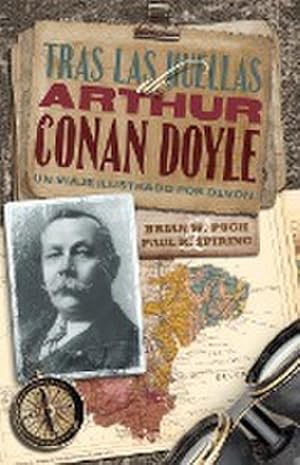 Seller image for Tras Las Huellas de Arthur Conan Doyle - Un Viaje Ilustrado Por Devon for sale by AHA-BUCH GmbH
