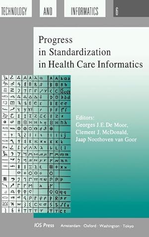 Seller image for Progress in Standardization in Health Care Informatics for sale by AHA-BUCH GmbH