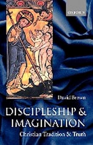 Seller image for Discipleship and Imagination : Christian Tradition and Truth for sale by AHA-BUCH GmbH