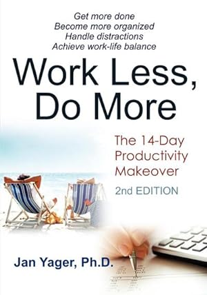 Bild des Verkufers fr Work Less, Do More : The 14-Day Productivity Makeover (2nd Edition) zum Verkauf von AHA-BUCH GmbH