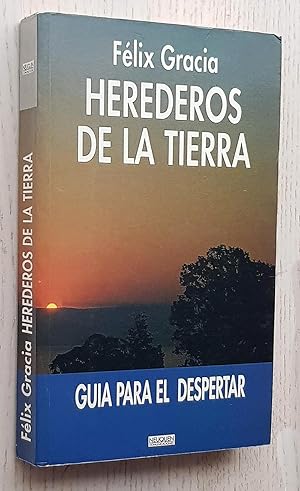 HEREDEROS DE LA TIERRA. Guía para el despertar