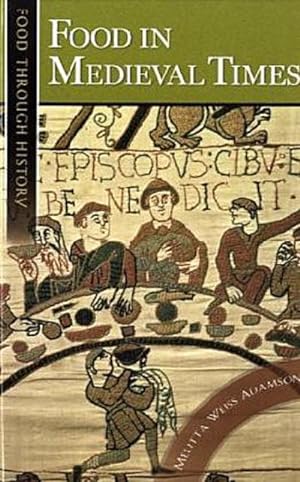 Seller image for Food in Medieval Times for sale by AHA-BUCH GmbH