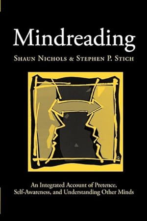 Bild des Verkufers fr Mindreading : An Integrated Account of Pretence, Self-Awareness, and Understanding Other Minds zum Verkauf von AHA-BUCH GmbH