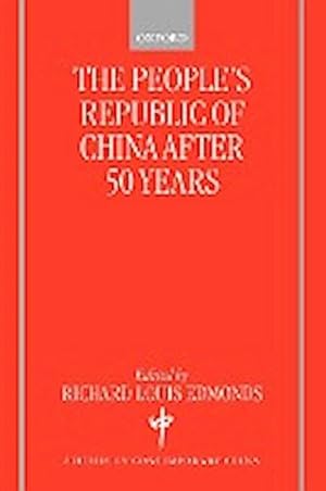 Seller image for The People's Republic of China After 50 Years for sale by AHA-BUCH GmbH