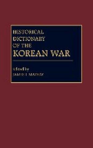 Seller image for Historical Dictionary of the Korean War for sale by AHA-BUCH GmbH