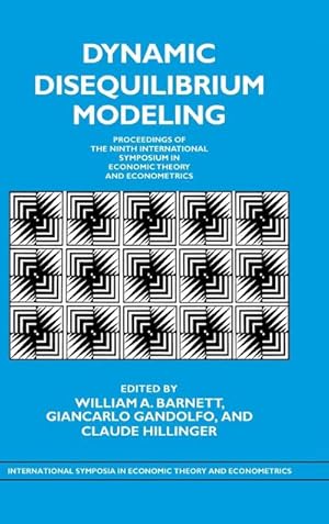 Seller image for Dynamic Disequilibrium Modeling : Theory and Applications for sale by AHA-BUCH GmbH