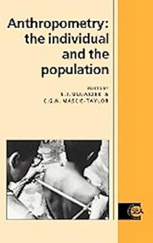 Seller image for Anthropometry : The Individual and the Population for sale by AHA-BUCH GmbH