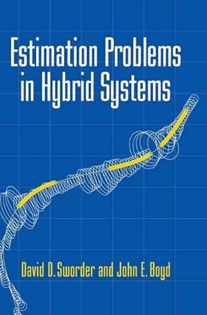 Imagen del vendedor de Estimation Problems in Hybrid Systems a la venta por AHA-BUCH GmbH