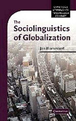 Image du vendeur pour The Sociolinguistics of Globalization mis en vente par AHA-BUCH GmbH