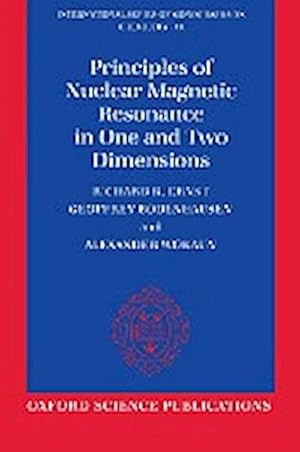 Seller image for Principles of Nuclear Magnetic Resonance in One and Two Dimensions for sale by AHA-BUCH GmbH