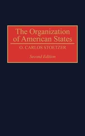 Image du vendeur pour The Organization of American States, Second Edition mis en vente par AHA-BUCH GmbH