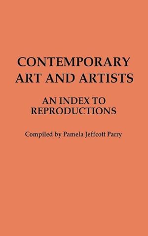 Seller image for Contemporary Art and Artists : An Index to Reproductions for sale by AHA-BUCH GmbH