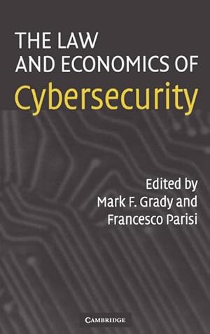 Seller image for The Law and Economics of Cybersecurity for sale by AHA-BUCH GmbH