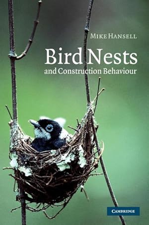 Bild des Verkufers fr Bird Nests and Construction Behaviour zum Verkauf von AHA-BUCH GmbH