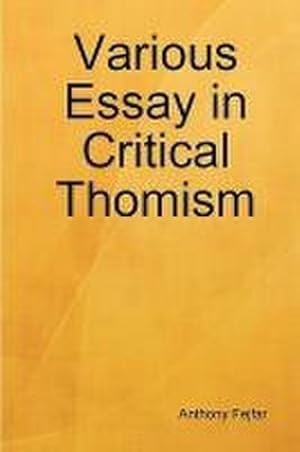 Seller image for Various Essay in Critical Thomism for sale by AHA-BUCH GmbH