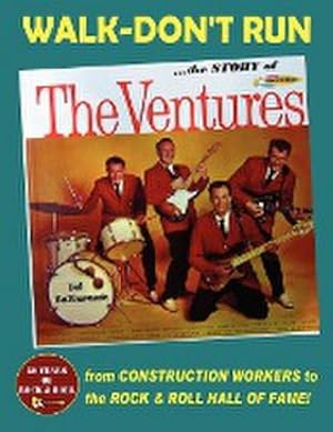Seller image for Walk-Don't Run - The Story of The Ventures for sale by AHA-BUCH GmbH