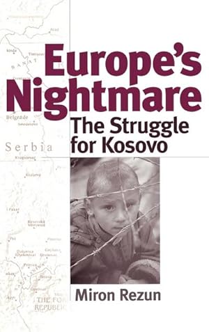 Seller image for Europe's Nightmare : The Struggle for Kosovo for sale by AHA-BUCH GmbH