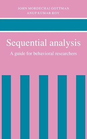 Bild des Verkufers fr Sequential Analysis : A Guide for Behavorial Researchers zum Verkauf von AHA-BUCH GmbH