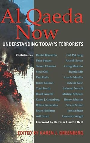 Bild des Verkufers fr Al Qaeda Now : Understanding Today's Terrorists zum Verkauf von AHA-BUCH GmbH