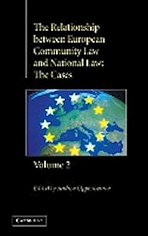 Bild des Verkufers fr The Relationship Between European Community Law and National Law : The Cases zum Verkauf von AHA-BUCH GmbH