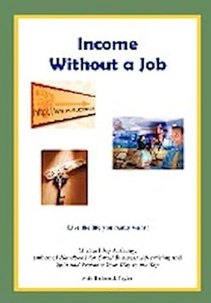 Immagine del venditore per Income Without a Job (Hard cover) venduto da AHA-BUCH GmbH
