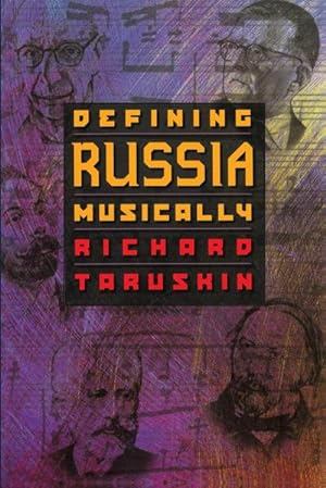 Seller image for Defining Russia Musically : Historical and Hermeneutical Essays for sale by AHA-BUCH GmbH