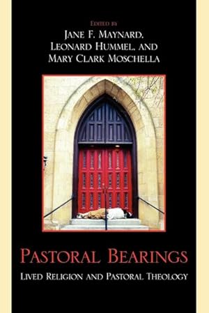 Seller image for Pastoral Bearings : Lived Religion and Pastoral Theology for sale by AHA-BUCH GmbH