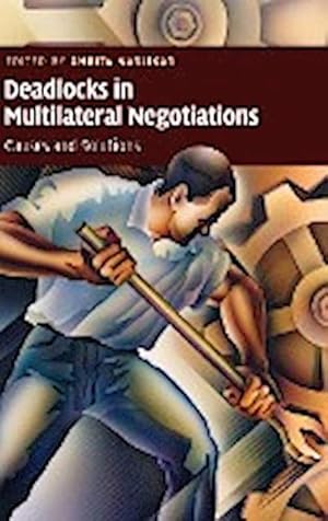 Immagine del venditore per Deadlocks in Multilateral Negotiations venduto da AHA-BUCH GmbH