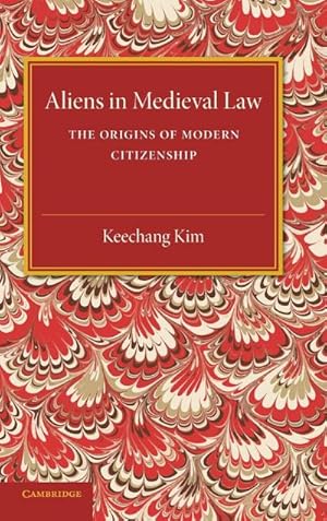 Seller image for Aliens in Medieval Law for sale by AHA-BUCH GmbH